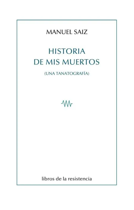 Historia de Mis Muertos