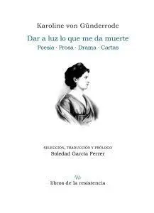 Dar a Luz lo que me Da Muerte