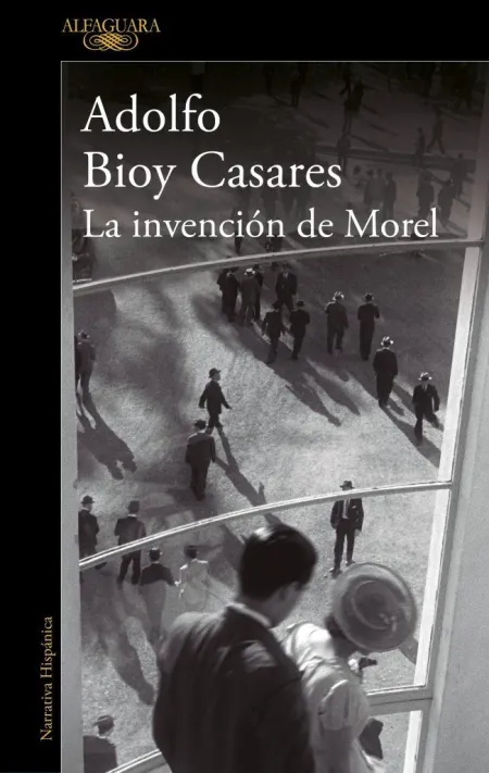La Invención de Morel (Edición Definitiva)
