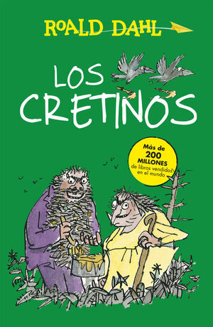 LOS CRETINOS (ALFAGUARA CLÁSICOS)