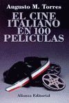 EL CINE ITALIANO EN 100 PELICULAS