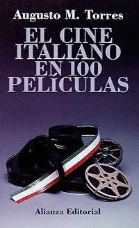 El Cine Italiano en 100 Peliculas