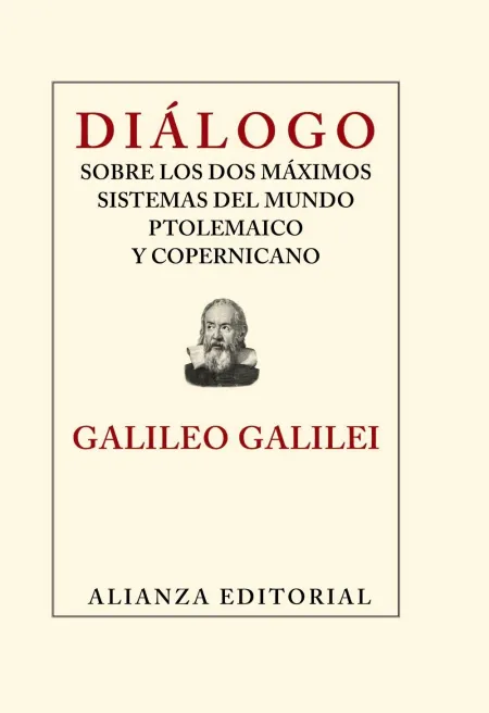 Diálogo Sobre los Dos Máximos Sistemas del Mundo Ptolemaico y Copernicano