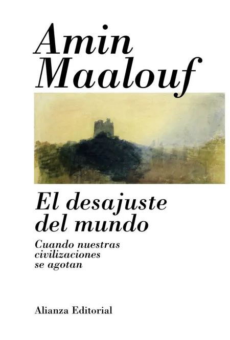 El Desajuste del Mundo