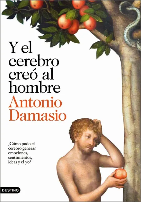 Y el Cerebro Creó Al Hombre