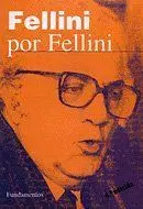 Fellini por Fellini