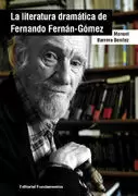 LA LITERATURA DRAMÁTICA DE FERNANDO FERNÁN-GÓMEZ
