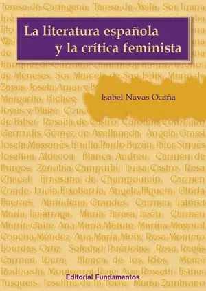 LITERATURA ESPAÑOLA Y LA CRITICA FEMINISTA, LA