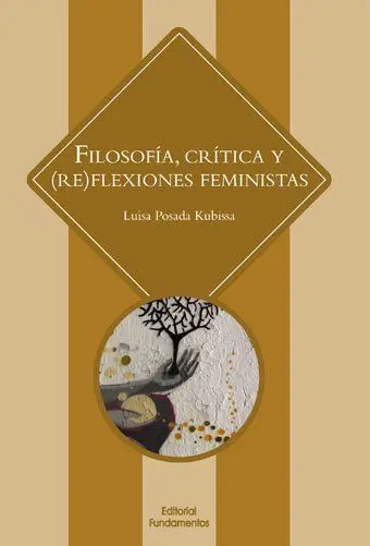 Filosofia, Critica y (Re)Flexiones Feministas