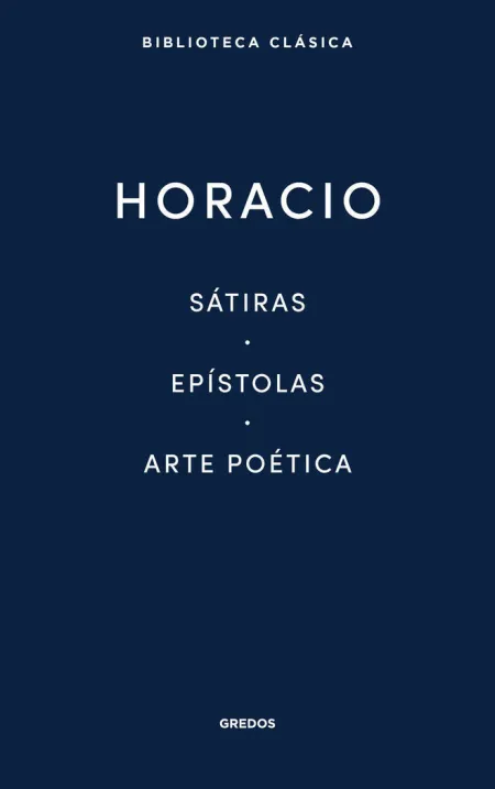 11. Sátiras. Epístolas. Arte Poética
