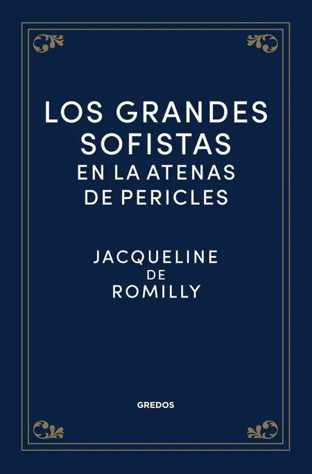 Los Grandes Sofistas en la Atenas de Pericles