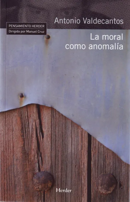 La Moral Como Anomalía