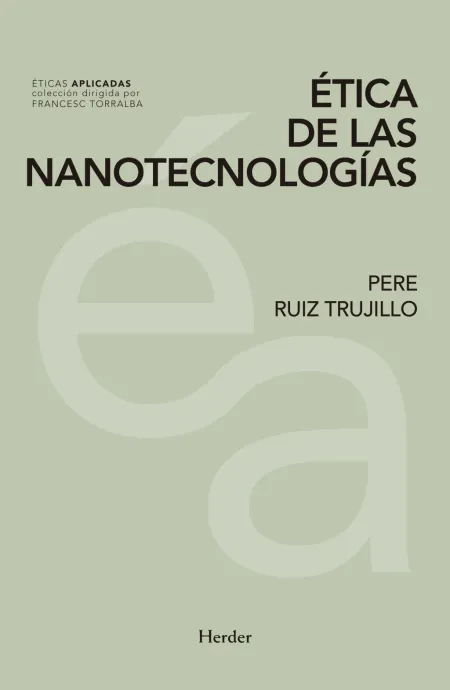 Ética de las Nanotecnologías