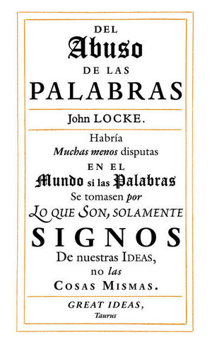 DEL ABUSO DE LAS PALABRAS (SERIE GREAT IDEAS 35)
