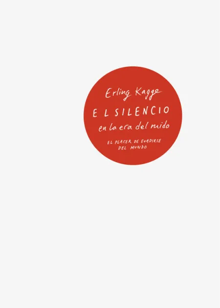 El Silencio en la Era del Ruido