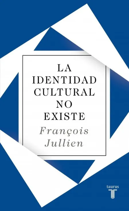 La Identidad Cultural no Existe