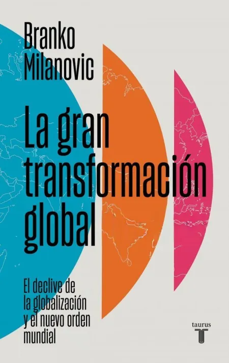 La Gran Transformación Global
