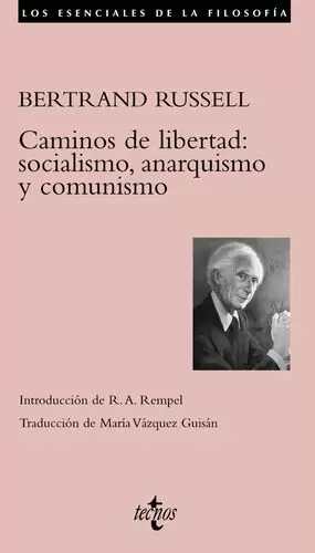 CAMINOS DE LIBERTAD: SOCIALISMO, ANARQUISMO Y COMUNISMO