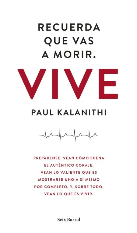Recuerda que Vas a Morir. Vive