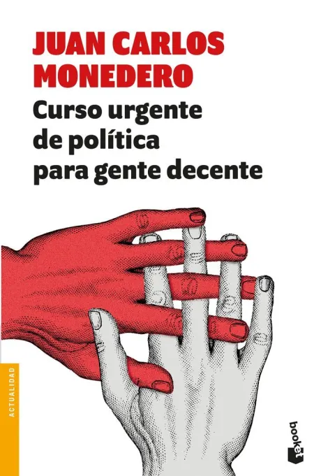 Curso Urgente de Politica para Gente Decente
