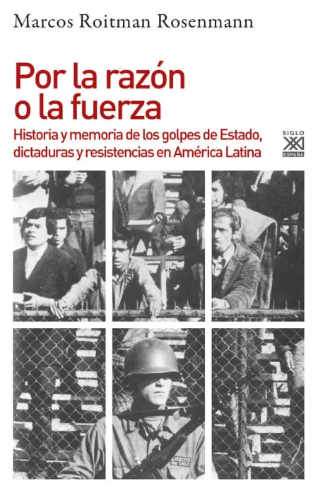 Por la Razón o la Fuerza
