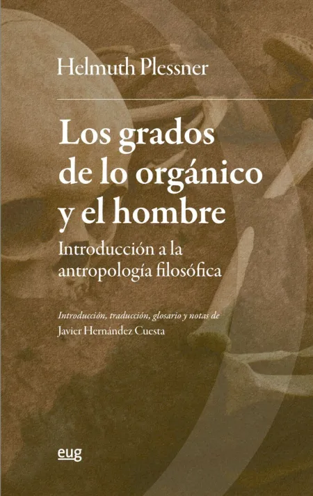Los Grados de lo Orgánico y el Hombre
