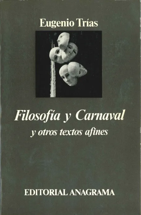 Filosofía y Carnaval y Otros Textos Afines