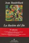 La Ilusión del Fin