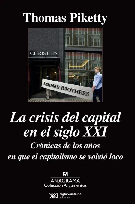 La Crisis del Capital en el Siglo Xxi