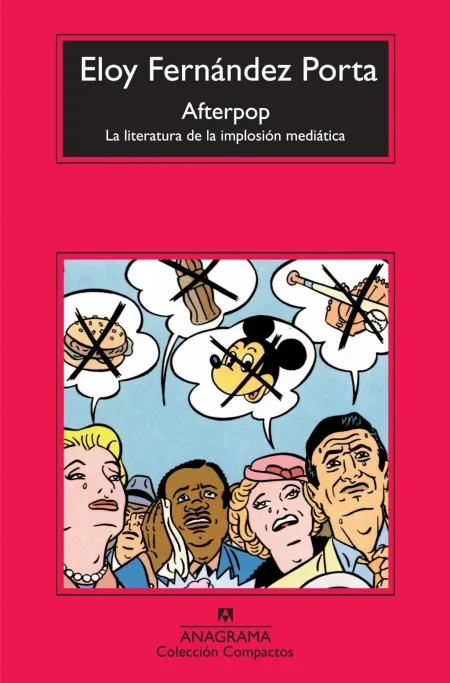 Afterpop. La Literatura de la Implosión Mediática