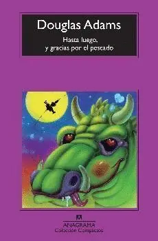 Hasta Luego, y Gracias por el Pescado