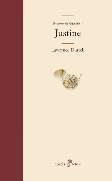 Justine (I. Cuarteto de Alejandr¡A)