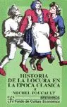 Historia de la Locura en la Epoca Clasica T. ii
