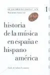 Historia de la Música en España e Hispanoamérica, Volumen 1
