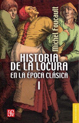 HISTORIA DE LA LOCURA VOL. 1