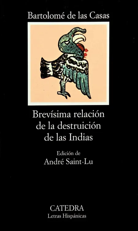 Brevísima Relación de la Destruición de las Indias