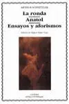 La Ronda; Anatol; Ensayos y Aforismos