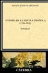 Historia de la Novela Española, I (1936-2000)