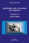 HISTORIA DE LA RADIO EN ESPAÑA. VOLUMEN II