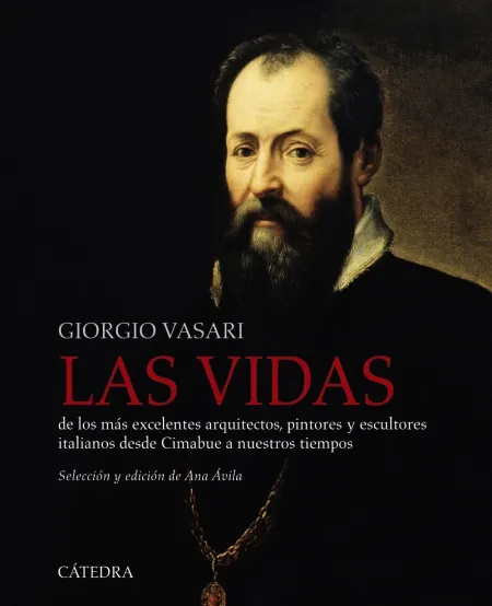 Las Vidas de los Más Excelentes Arquitectos, Pintores y Escultores Italianos Des