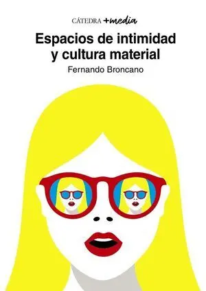 Espacios de Intimidad y Cultura Material