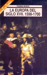 LA EUROPA DEL SIGLO XVII. 1598-1700