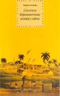 Literatura Hispanoamericana: Sociedad y Cultura