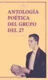 Antología Poética del Grupo del 27