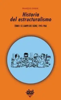 Historia del Estructuralismo I y Ii