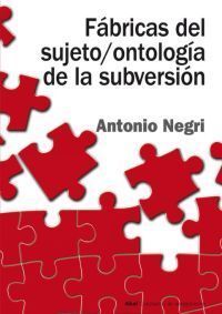 FABRICAS DEL SUJETO/ONTOLOGIA DE LA SUBVERSION