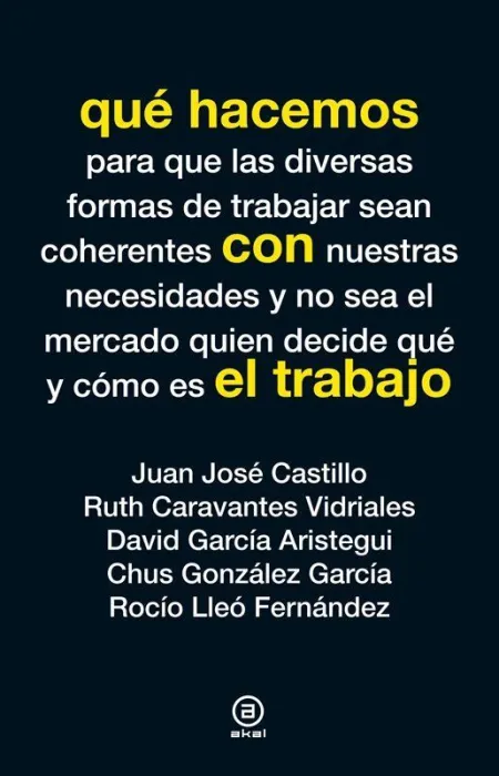 Qué Hacemos con el Trabajo