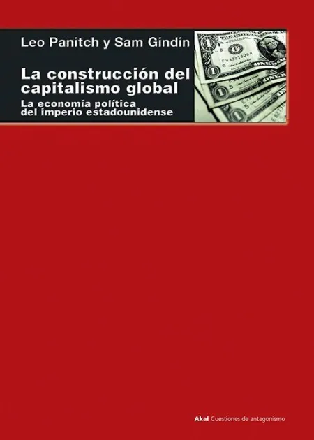 La Construcción del Capitalismo Global