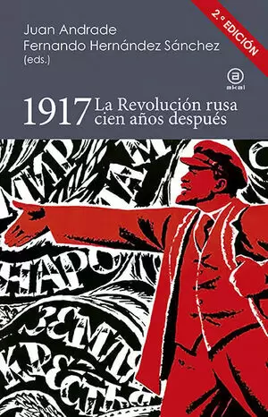 1917 LA REVOLUCION RUSA CIEN AÑOS DESPUES