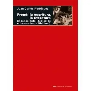 Freud: la Escritura, la Literatura